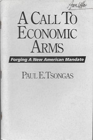 Seller image for A Call To Economic Times - Forging A New American Mandate for sale by Bittersweet Books