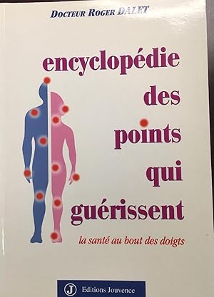 EncyclopÃ die des points qui guÃ rissent