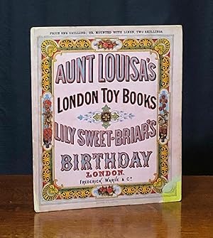 Immagine del venditore per Aunt Louisa's London Toy Books: Lily Sweet-Briar's Birthday. venduto da Moroccobound Fine Books, IOBA