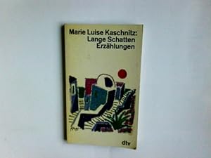 Bild des Verkufers fr Lange Schatten : Erzhlungen. Marie Luise Kaschnitz / dtv ; 243 zum Verkauf von Antiquariat Buchhandel Daniel Viertel