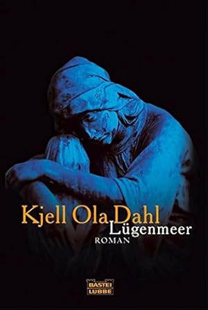 Bild des Verkufers fr Lgenmeer : Roman. Kjell Ola Dahl. Aus dem Norweg. von Kerstin Hartmann / Bastei-Lbbe-Taschenbuch ; Bd. 15426 : Allgemeine Reihe zum Verkauf von Antiquariat Buchhandel Daniel Viertel