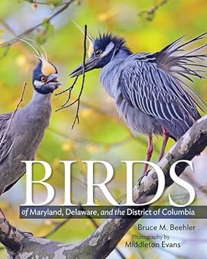 Imagen del vendedor de Birds of Maryland, Delaware, and the District of Columbia a la venta por GreatBookPrices
