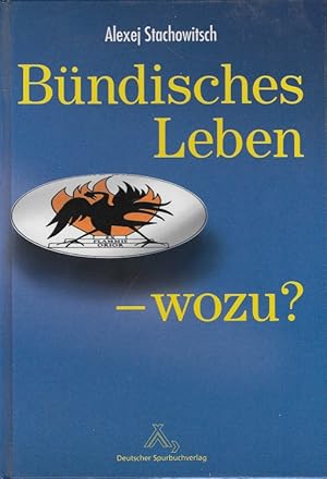Seller image for Bndisches Leben - wozu? for sale by Versandantiquariat Boller