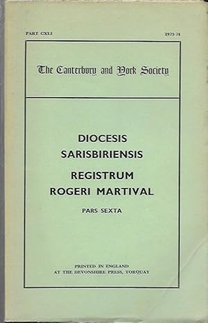 Imagen del vendedor de The Registers of Roger Martival, Bishop of Salisbury 1315 - 1330 (Volume IV) a la venta por Bittersweet Books