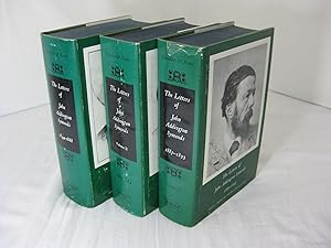 Image du vendeur pour THE LETTERS OF JOHN ADDINGTON SYMONDS (3 volume set, complete) mis en vente par Frey Fine Books