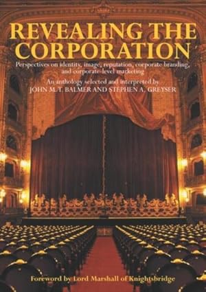 Seller image for Revealing the Corporation : Perspectives on Identity, Image, Reputation and Corporate Branding for sale by AHA-BUCH GmbH