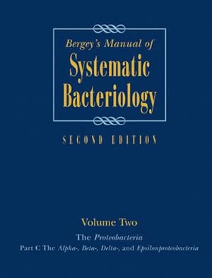 Bild des Verkufers fr Bergey's Manual of Systematic Bacteriology : Volume Two: The Proteobacteria (Part C) zum Verkauf von AHA-BUCH GmbH