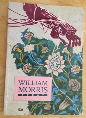 Imagen del vendedor de William Morris Today. 1 March - 29 April 1984 a la venta por Lucky Panther Books