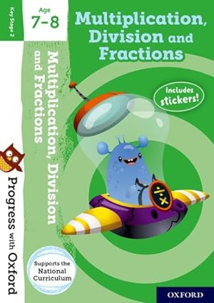 Bild des Verkufers fr Progress With Oxford: Multiplication, Division And Fractions zum Verkauf von GreatBookPrices