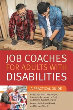 Immagine del venditore per Job Coaches for Adults With Disabilities : A Practical Guide venduto da GreatBookPrices