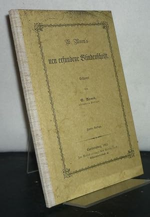 W. Moon's neu erfundene Blindenschrift. Erläutert von E. Asmis.