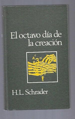 OCTAVO DIA DE LA CREACION - EL