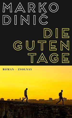 Bild des Verk�ufers f�r Die guten Tage : Roman zum Verkauf von AHA-BUCH GmbH