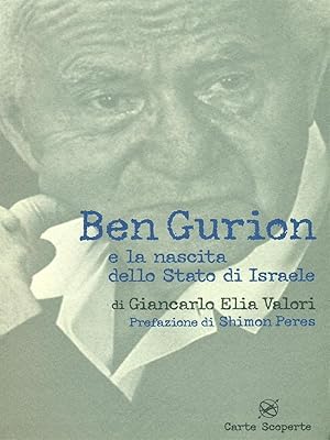 Bild des Verkufers fr Ben Gurion e la nascita dello Stato di Israele zum Verkauf von Librodifaccia