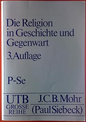 Bild des Verkufers fr Die Religion in Geschichte und Gegenwart. Handwrterbuch fr Theologie und Religionswissenschaft. Ungekrzte Studienausgabe. FNFTER BAND: P-Se zum Verkauf von biblion2