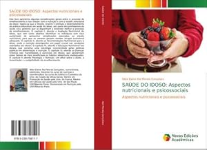 Imagen del vendedor de SADE DO IDOSO: Aspectos nutricionais e psicossociais a la venta por BuchWeltWeit Ludwig Meier e.K.