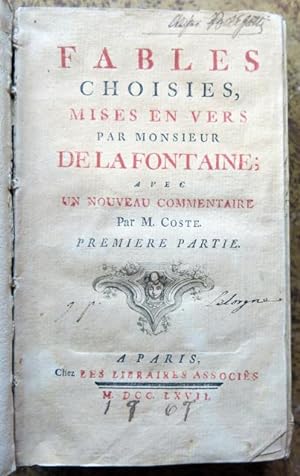 Fable Choisies, mises en vers par Monsieur De La Fontaine. Avec un Noveau commentaire Par M. Coste.
