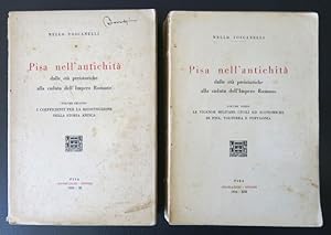 Pisa nell'antichità. Dalle età preistoriche alla caduta dell'Impero Romano. Volume Secondo: I coe...