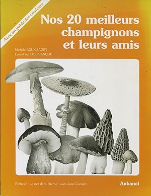 Image du vendeur pour Nos 20 meilleurs champignons et leurs amis mis en vente par Sylvain Par