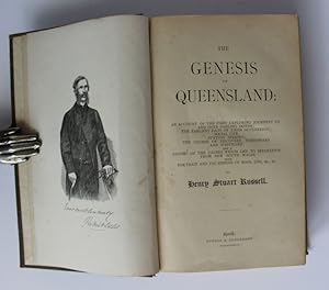 Bild des Verkufers fr THE GENESIS OF QUEENSLAND. An Account of This First Exploring Journeys To and Over The Darling Downs,The Earlist Days of Their Occupation,Social Life,Station Seeking,The Course of Discovery, Northward and Westward and A Resume of The Causes Which Led To Separation From New South Wales with Portraits and Facsimiles of Maps , Logs etc. zum Verkauf von A&F.McIlreavy.Buderim Rare Books