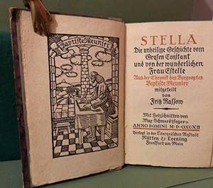 Imagen del vendedor de Stella. Die unheilige Geschichte vom Grafen Constant und von der wunderlichen Frau Estelle. Aus der Chronik des Burgvogtes Baptiste Meunier. a la venta por Fontane-Antiquariat Dr. H. Scheffers