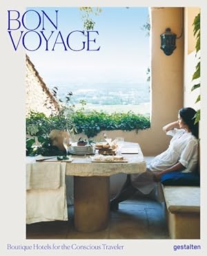Seller image for Bon Voyage : Boutique Hotels for the Conscious Traveler for sale by GreatBookPrices