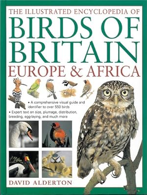 Bild des Verkufers fr Illustrated Encyclopedia of Birds of Britain, Europe & Africa zum Verkauf von GreatBookPrices