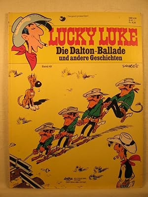 Image du vendeur pour Lucky Luke. Band 49: Die Dalton-Ballade und andere Geschichten. mis en vente par Wolfgang Kohlweyer