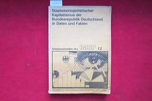 Staatsmonopolistischer Kapitalismus der Bundesrepublik Deutschland in Daten und Fakten. Institut ...