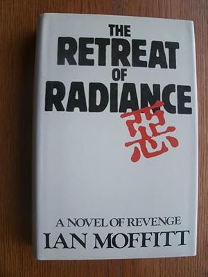 Seller image for The Retreat of Radiance for sale by Scene of the Crime, ABAC, IOBA