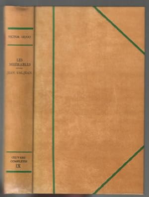 Les misérables jean valjean (oeuvres complètes tome IX orné de 14 illustrations )