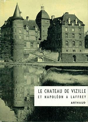 Le chateau de Vizillz Napoleon à Laffrey