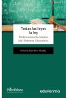 Imagen del vendedor de Todas las leyes la ley. Ordenacin bsica del Sistema Educativo a la venta por AG Library