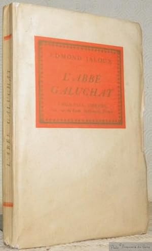 Immagine del venditore per L'Abb Galuchat. Prface de Aurlien Brochant Bibliothcaire de Solissane. venduto da Bouquinerie du Varis