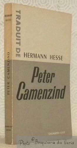 Image du vendeur pour Peter Camenzind. Rcit. Traduit de l'allemand par Fernand Delmas. Collection Traduit de, Srie allemande. mis en vente par Bouquinerie du Varis