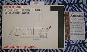 Leitbilder der Architektur im 20. Jahrhundert. Band 1: Wohnhäuser 1900 - 1944