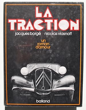 La Traction. Un roman d'amour.