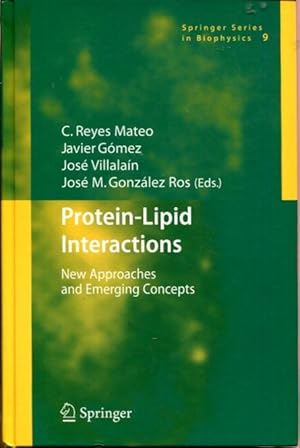 Protein-Lipid Interactions: New Approaches and Emerging Concepts (Springer Series in Biophysics)