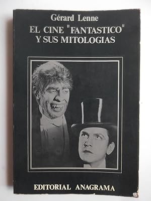 Seller image for El Cine Fantastico Y Sus Mitologias for sale by Libreria Babel