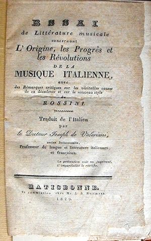 Essai de Littérature musicale concernant L'Origine, les Progrè et les Révolutions de la Musique I...