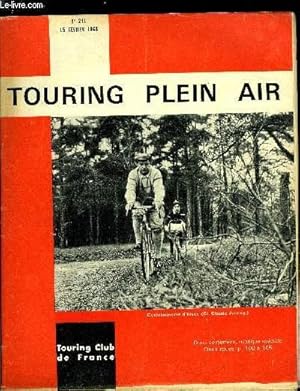 Seller image for Touring plein air n 211 - Bilan et perspectives par Michel Haupais, La bicyclette qu'en pensez vous ? par Claude Jacquy, Le piton miracul par Jacques Faizant, Archologie et gophysique a Izernore par R. Chevallier, La rivire du bout du monde for sale by Le-Livre