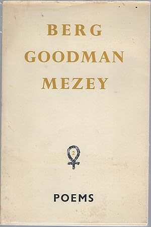 Immagine del venditore per BERG, GOODMAN, MEZEY: POEMS (NAPS2) venduto da Columbia Books, ABAA/ILAB, MWABA