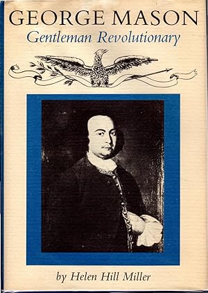 Seller image for George Mason: Gentleman Revolutionary for sale by Dorley House Books, Inc.