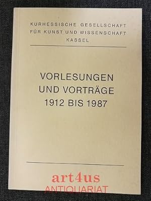 Image du vendeur pour Kurhessische Gesellschaft fr Kunst und Wissenschaft Kassel : Vorlesungen und Vortrge 1912 bis 1987. mis en vente par art4us - Antiquariat