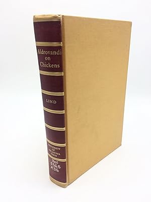 Aldrovandi on Chickens: The Ornithology of Ulisse Aldrovandi (1600) Volume II, Book XIV