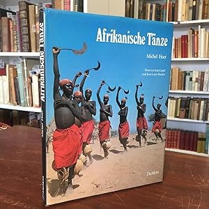 Afrikanische Tänze. Mit einer Einführung von Jean Laude und ethnographischen Beschreibungen von J...