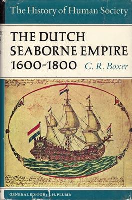 Seller image for The Dutch Seaborne Empire, 1600-1800. for sale by Berkelouw Rare Books