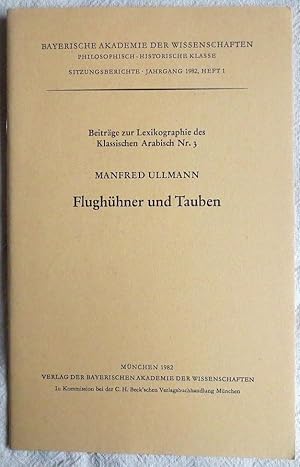 Flughühner und Tauben : Beiträge zur Lexikographie des klassischen Arabisch ; Nr. 3