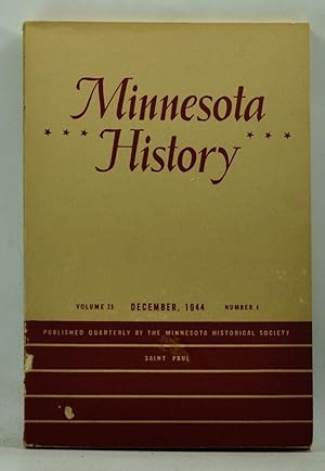 Imagen del vendedor de Minnesota History, Volume 25, Number 4 (December 1944) a la venta por Cat's Cradle Books