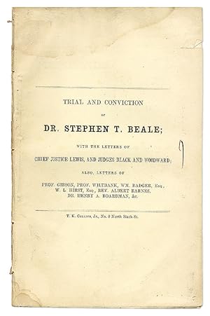 Bild des Verkufers fr Trial and Conviction of Dr Stephen T Beale; With the Letters. zum Verkauf von The Lawbook Exchange, Ltd., ABAA  ILAB